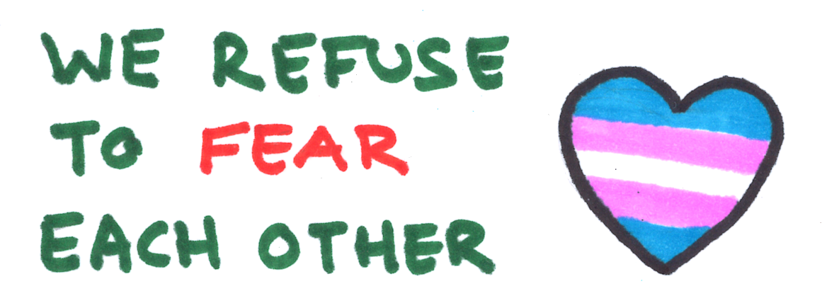 A Sticker which reads: We Refuse To Fear Each Other